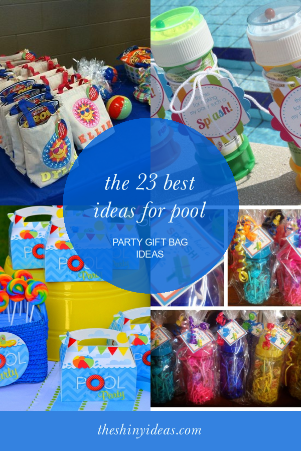 the-23-best-ideas-for-pool-party-gift-bag-ideas-home-family-style